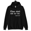 Thou shall not try me - mood 24:7